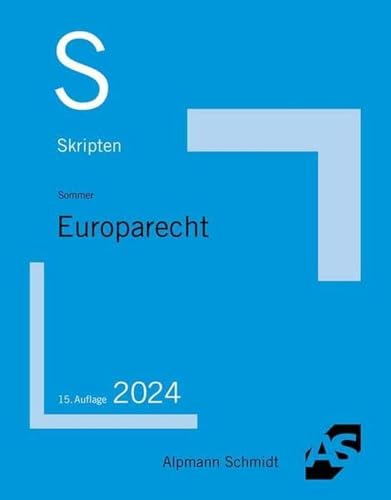 Skript Europarecht (Skripten Öffentliches Recht) von Alpmann Schmidt Verlag