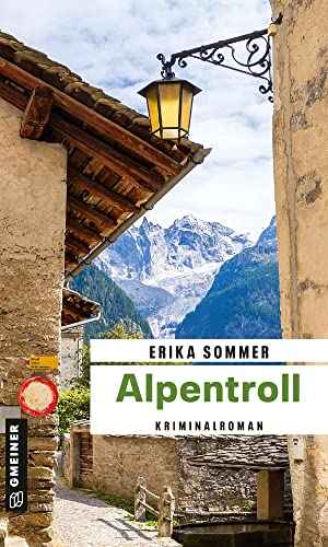 Alpentroll: Kriminalroman (Professor Fridolin Berger) (Kriminalromane im GMEINER-Verlag)