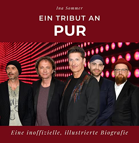 Ein Tribut an PUR: Eine inoffizielle, illustrierte Biografie von 27 Amigos