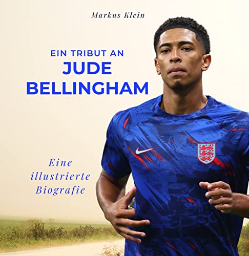 Ein Tribut an Jude Bellingham: Eine illustrierte Biografie von 27 Amigos