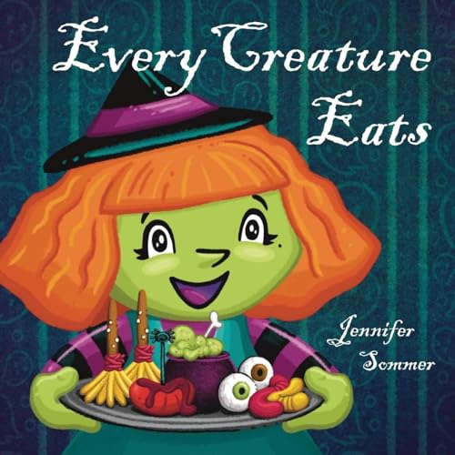 Every Creature Eats Every Creature Eats von Braughler Books, LLC