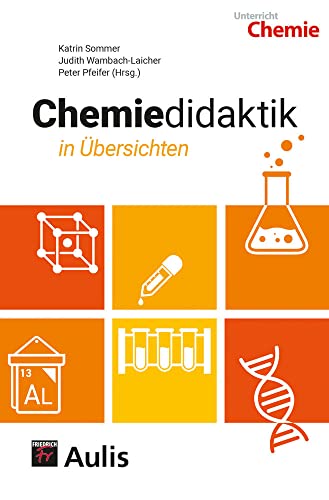 Chemiedidaktik in Übersichten von Aulis Verlag in Friedrich Verlag GmbH