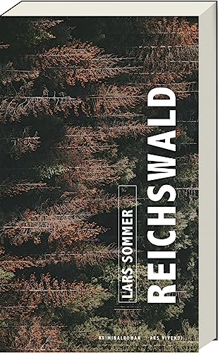 Reichswald: Kriminalroman von Lucas Fassnacht alias Lars Sommer - Nürnberger Kulturpreisträger 2022: Ein packender Frankenkrimi der in die Welt rechter Online-Netzwerke führt.