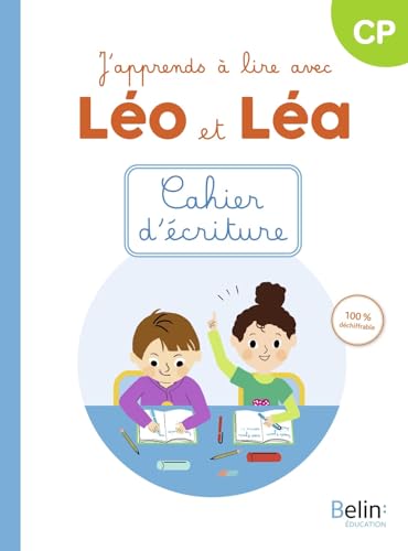 J'apprends à lire avec Léo et Léa - Cahier d'écriture 2024 von BELIN EDUCATION