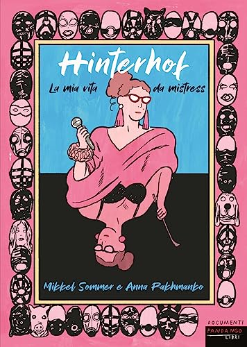 Hinterhof. La mia vita da mistress (Documenti)