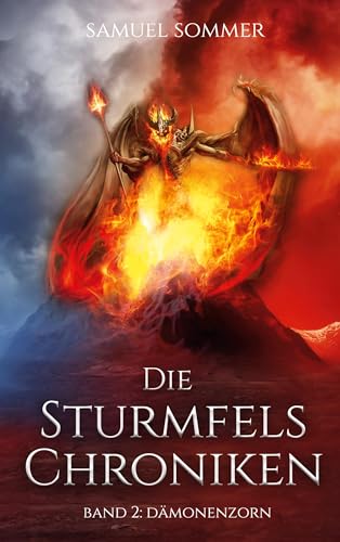 Die Sturmfels Chroniken Band 2: Dämonenzorn von Book on Demand