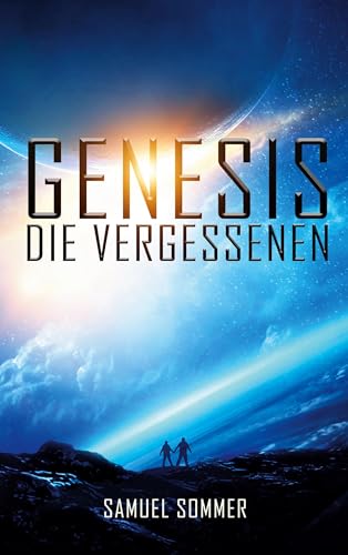 Genesis - Die Vergessenen von BoD – Books on Demand
