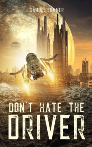 don't hate the driver von Independently published