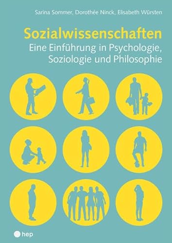 Sozialwissenschaften (Print inkl. eLehrmittel): Eine Einführung in Psychologie, Soziologie und Philosophie