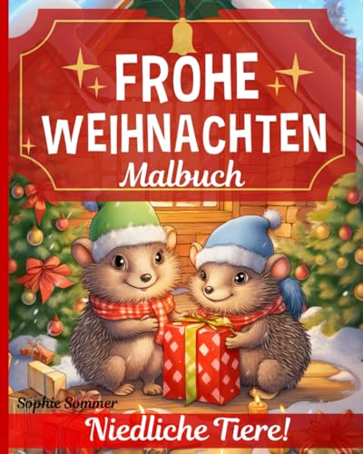 Frohe Weihnachten Niedliche Tiere Malbuch: 50 festliche Szenen mit süßenTieren, die in einem Winterwunderland die Weihnachtsfreude feiern. Erstellen Sie Ihre farbenfrohen Weihnachtsgeschichten!