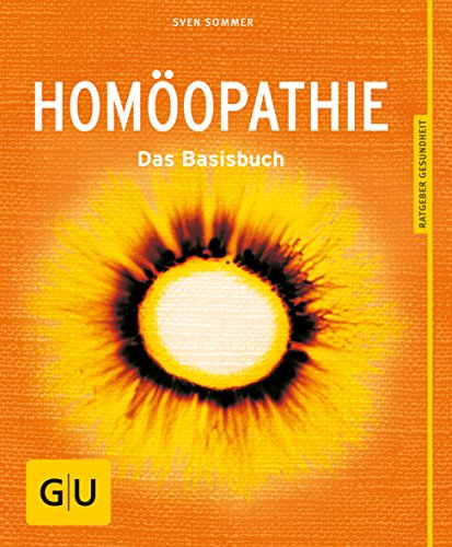 Homöopathie: Das Basisbuch