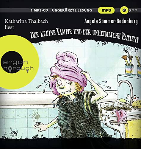 Der kleine Vampir und der unheimliche Patient: Der Kinderbuchklassiker gelesen von Katharina Thalbach – ein Abenteuer für Jungen und Mädchen ab 6 Jahren
