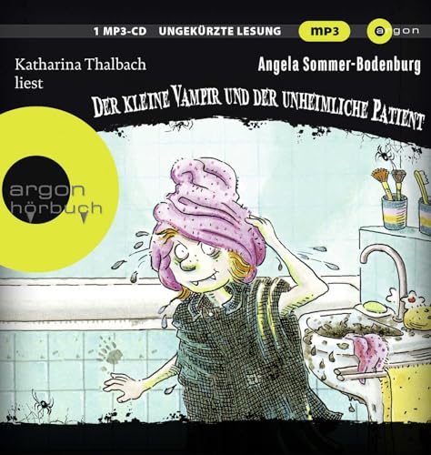 Der kleine Vampir und der unheimliche Patient: Der Kinderbuchklassiker gelesen von Katharina Thalbach – ein Abenteuer für Jungen und Mädchen ab 6 Jahren