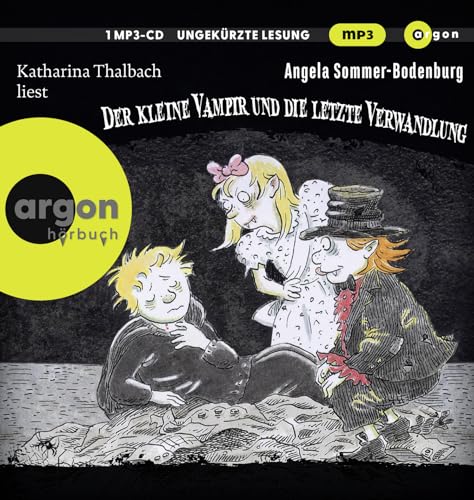 Der kleine Vampir und die Letzte Verwandlung von Argon Sauerländer Audio