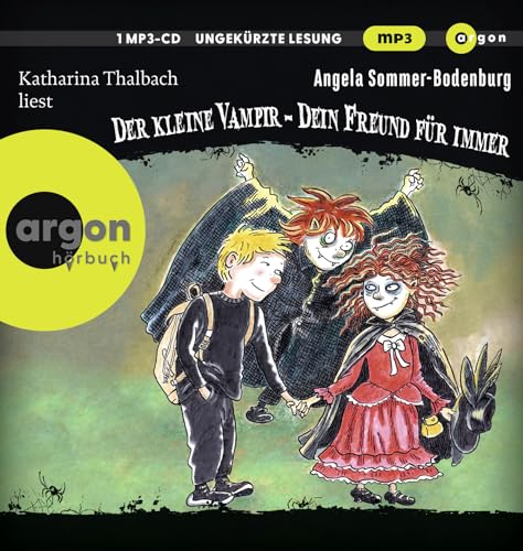 Der kleine Vampir: Dein Freund für immer: Der Abschlussband der Erfolgsserie – für Kinder ab 8 Jahre von Argon Sauerländer Audio