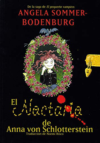 El noctario de Anna von Schlotterstein: El pequeño vampiro El noctario de Anna von Schlotterstein: El pequeño vampiro
