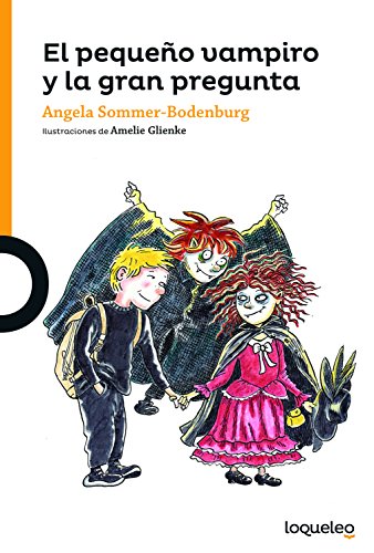 El pequeño vampiro y la gran pregunta von Santillana Educación, S.L.