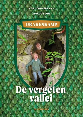 De vergeten vallei (Drakenkamp, 2) von Uitgeverij De Eenhoorn