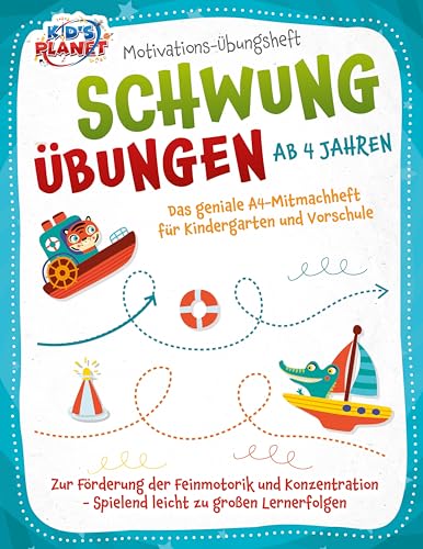 Motivations-Übungsheft! Schwungübungen ab 4 Jahren: Das geniale A4-Mitmachheft für Kindergarten und Vorschule zur Förderung der Feinmotorik und Konzentration - Spielend leicht zu großen Lernerfolgen von EoB