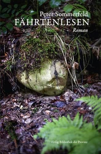 Fährtenlesen: Roman