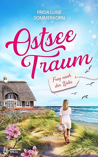 Frag nach der Liebe: Ostseetraum 2