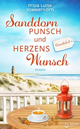 Sanddornpunsch und Herzenswunsch: Ostseeliebe 2