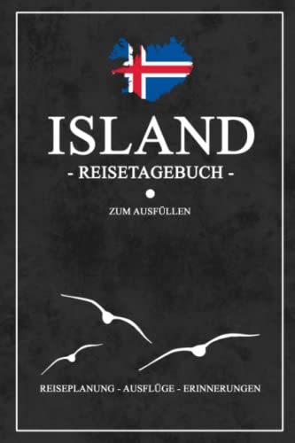 Island Reisetagebuch zum Ausfüllen: Reisebuch Island Geschenkidee - Für den nächsten Urlaub auf der isländischen Insel - Planung - Checklisten - Erinnerungen Island Reisetagebuch zum Ausfüllen: Reisebuch Island Geschenkidee - Für den nächsten Urlaub auf der isländischen Insel - Planung - Checklisten - Erinnerungen von Independently published