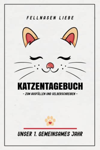 Katzentagebuch zum Ausfüllen: Fellnasen Liebe Katzen Tagebuch zum Selberschreiben / Unser erstes Jahr Katzenpapa und Katzenmama Geschenk / Katzenbaby Zubehör für Katzenfreunde Katzentagebuch zum Ausfüllen: Fellnasen Liebe Katzen Tagebuch zum Selberschreiben / Unser erstes Jahr Katzenpapa und Katzenmama Geschenk / Katzenbaby Zubehör für Katzenfreunde von Stefan Hilbrecht