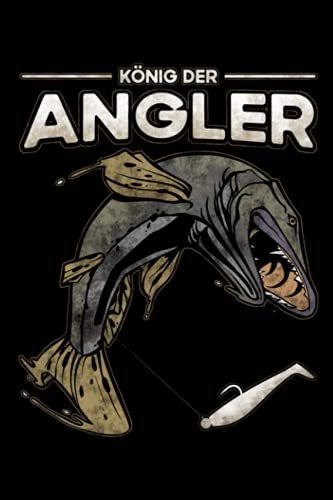 König der Angler: Fangbuch für Angler mit Templates zum Ausfüllen - Geschenk für Angelkumpel und Raubfischangler - Lustige Angelsachen für die Angeltour und Angelreise - Raubfische Angeln Zubehör König der Angler: Fangbuch für Angler mit Templates zum Ausfüllen - Geschenk für Angelkumpel und Raubfischangler - Lustige Angelsachen für die Angeltour und Angelreise - Raubfische Angeln Zubehör von Independently published