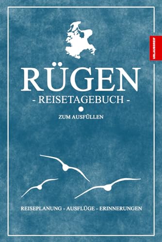 Reisetagebuch Rügen zum Ausfüllen: Kleines Tagebuch zum selber Schreiben - Schicke Rügen Geschenke - Souvenir für den Ostsee Urlaub auf der deutschen Insel - Wandern und Fahrrad fahren Reisetagebuch Rügen zum Ausfüllen: Kleines Tagebuch zum selber Schreiben - Schicke Rügen Geschenke - Souvenir für den Ostsee Urlaub auf der deutschen Insel - Wandern und Fahrrad fahren von Independently published