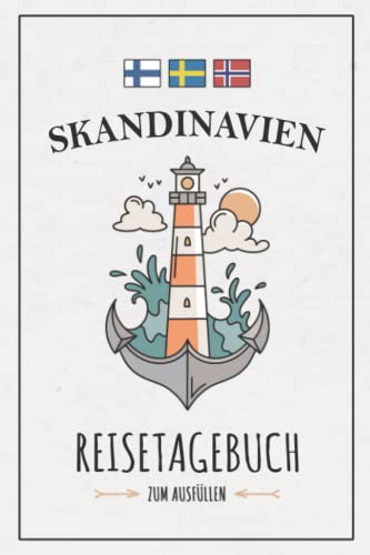 Skandinavien Reisetagebuch: Reisebuch zum Ausfüllen / Roadtrip Skandinavien Rundreise, Wohnmobil, Camping, Motorradtour / Finnland - Schweden - Norwegen Reise Tagebuch Geschenk / Urlaub Souvenir Skandinavien Reisetagebuch: Reisebuch zum Ausfüllen / Roadtrip Skandinavien Rundreise, Wohnmobil, Camping, Motorradtour / Finnland - Schweden - Norwegen Reise Tagebuch Geschenk / Urlaub Souvenir von Stefan Hilbrecht