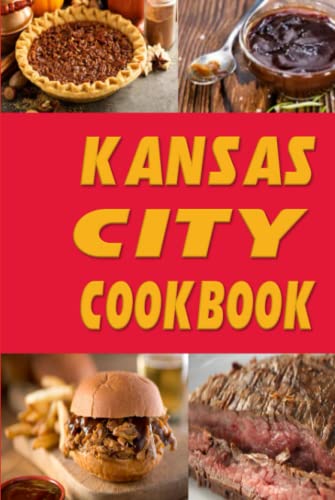 Kansas City Cookbook Kansas City Cookbook von Independently published
