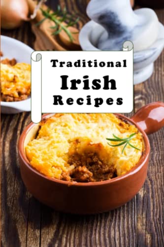 Traditional Irish Recipes (European Cookbook Series, Band 4)
