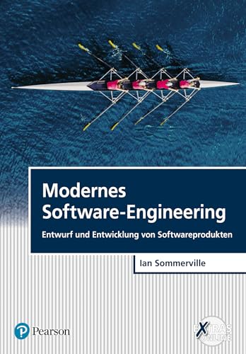 Modernes Software-Engineering: Entwurf und Entwicklung von Softwareprodukten (Pearson Studium - IT) von Pearson Studium