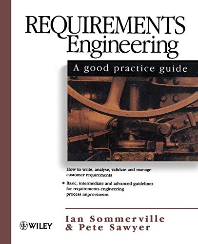 Requirements Engineering: A Good Practice Guide von Wiley