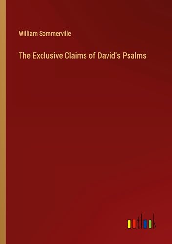 The Exclusive Claims of David's Psalms von Outlook Verlag