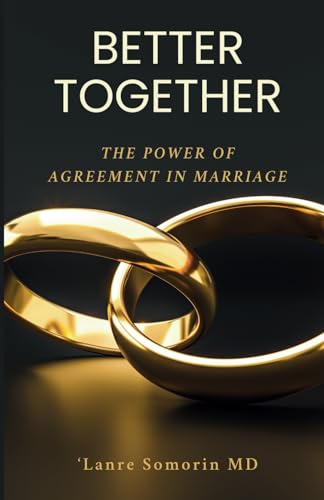 Better Together: The Power of Agreement in Marriage von Faith 2 Fe Publishing Company