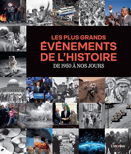 Les plus grands événements de l'histoire: De 1950 à nos jours von L IMPREVU