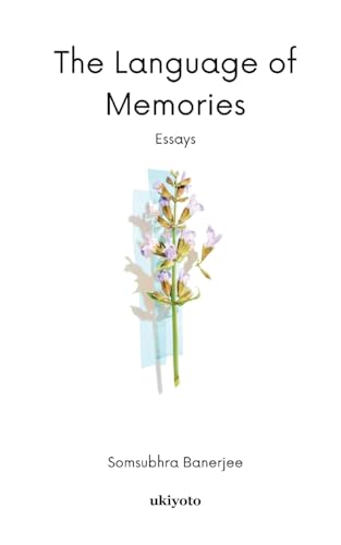 The Language of Memories von ukiyoto