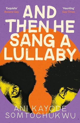 And Then He Sang a Lullaby von Atlantic Books