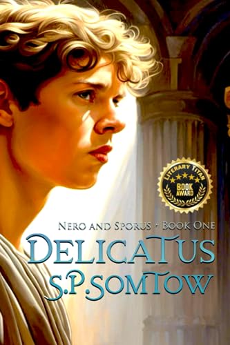Delicatus: From Slave Boy to Empress in Imperial Rome (Nero and Sporus, Band 1) von Diplodocus Press