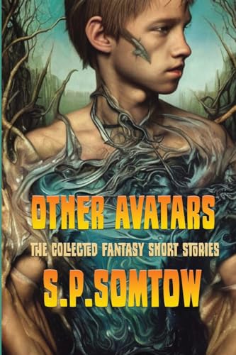 Other Avatars: The Collected Fantasy Stories von Diplodocus Press