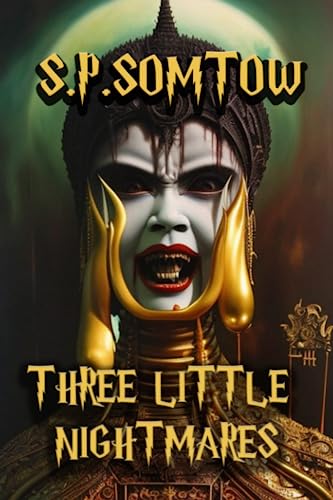 Three Little Nightmares: Uncollected Horror Tales von Diplodocus Press