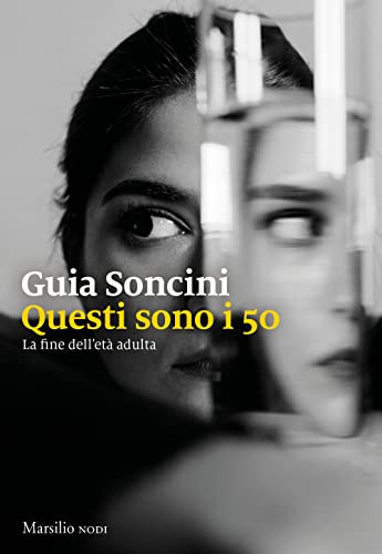 Questi sono i 50. La fine dell'età adulta (I nodi)