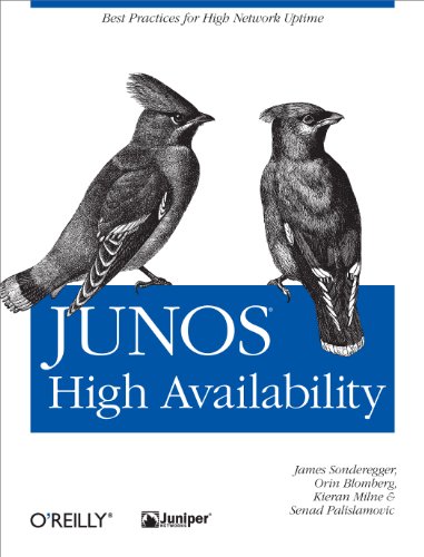 JUNOS High Availability: Best Practices for High Network Uptime (Animal Guide) von O'Reilly Media