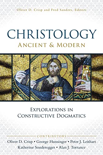 Christology, Ancient and Modern: Explorations in Constructive Dogmatics (Los Angeles Theology Conference Series, Band 1)