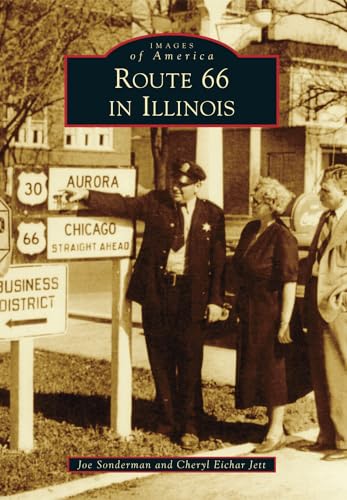 Route 66 in Illinois (Images of America) von Arcadia Publishing (SC)