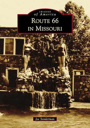 Route 66 in Missouri (Images of America)