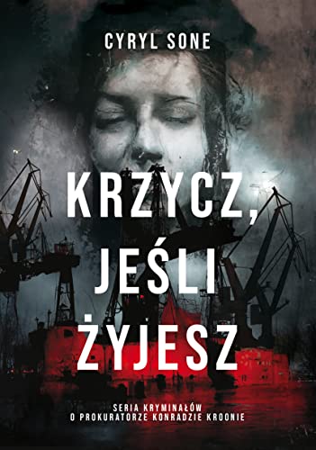 Krzycz jeśli żyjesz