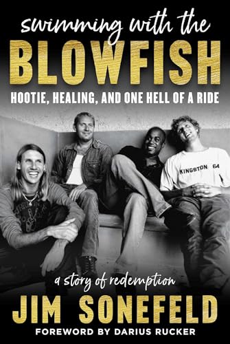 Swimming with the Blowfish: Hootie, Healing, and One Hell of a Ride von Diversion Books